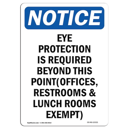 OSHA Notice Sign, Eye Protection Is Required Beyond, 7in X 5in Decal